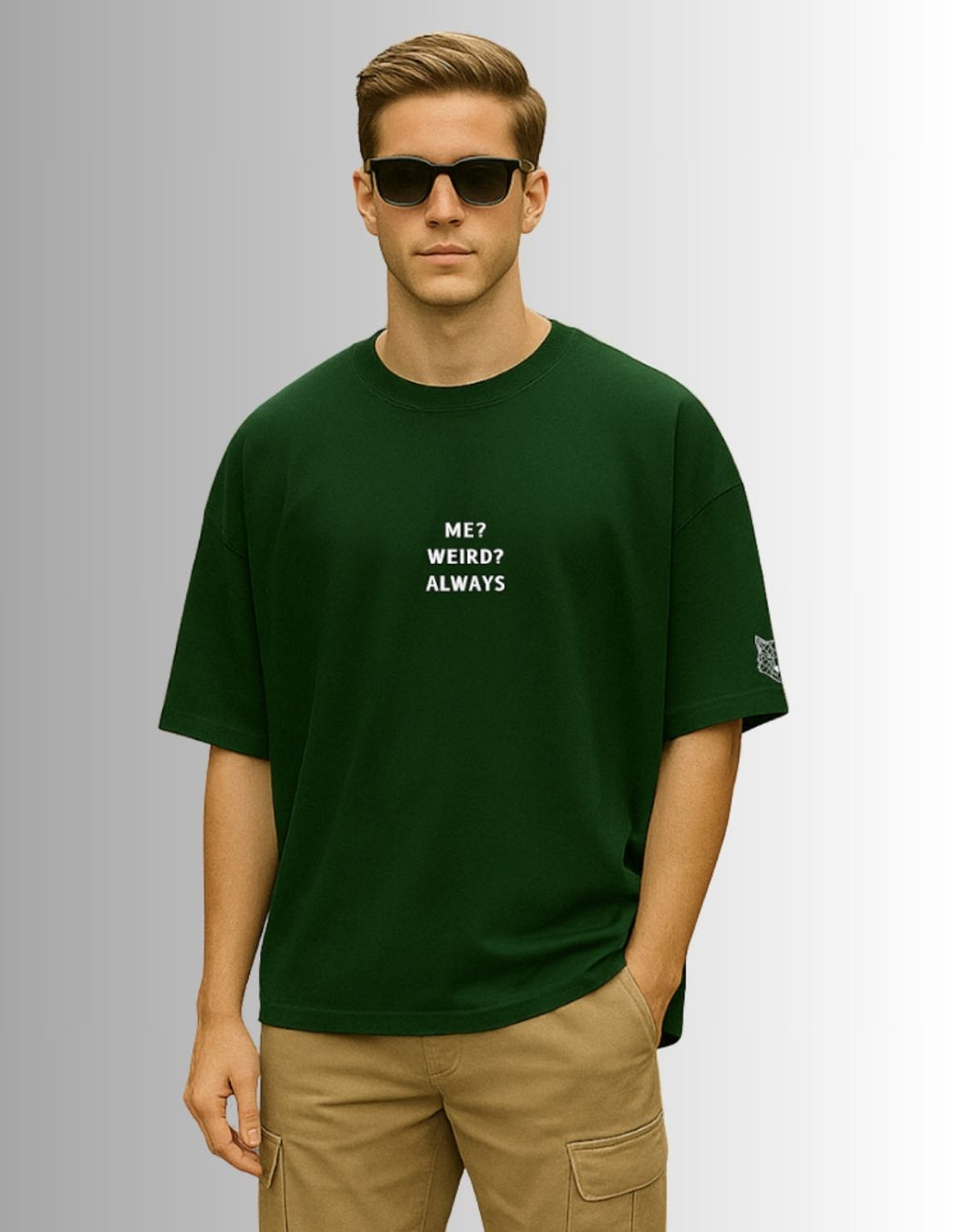 Me? Weird? Always. Oversized Fit T-Shirt
